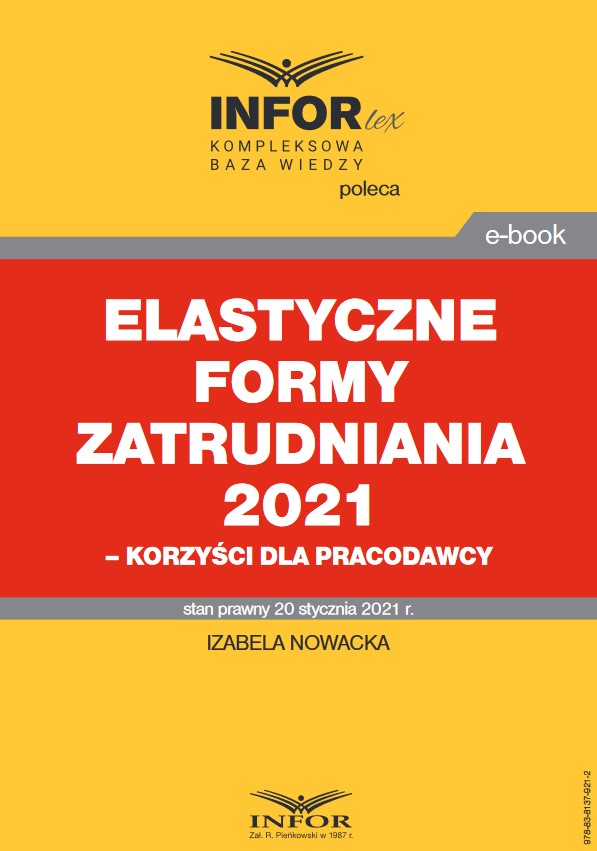 Elastyczne formy zatrudniania 2021 - korzyści dla pracodawcy