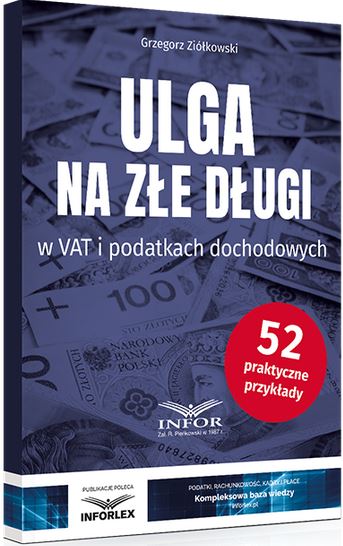 Ulga na złe długi w VAT i podatkach dochodowych