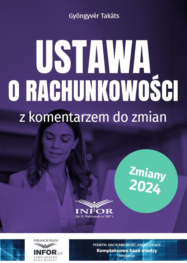 Ustawa o rachunkowości z komentarzem do zmian