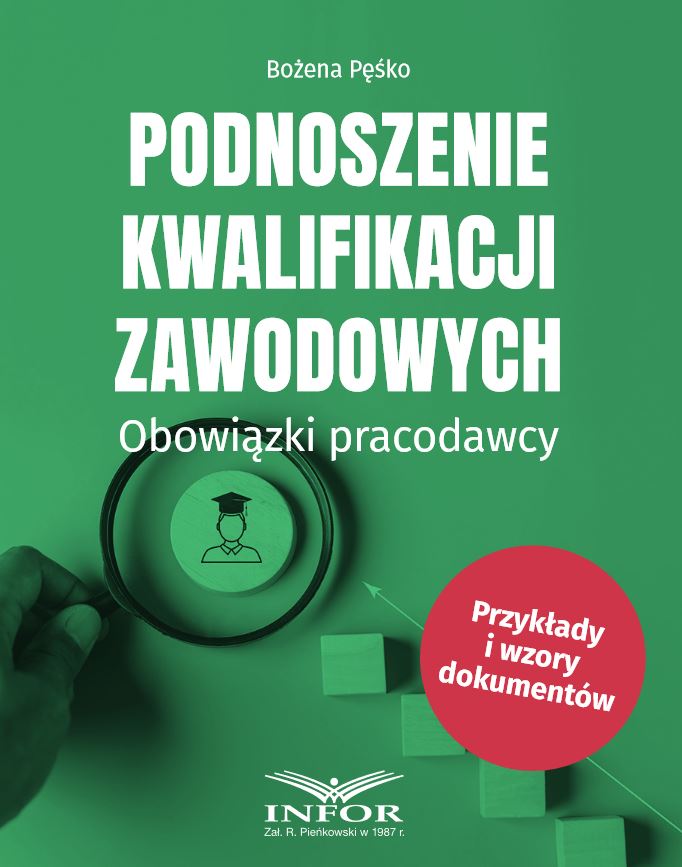 Podnoszenie kwalifikacji zawodowych. Obowiązki pracodawcy