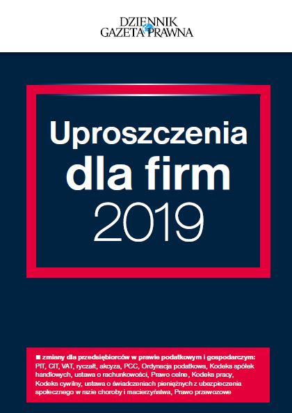 Uproszczenia dla firm 2019