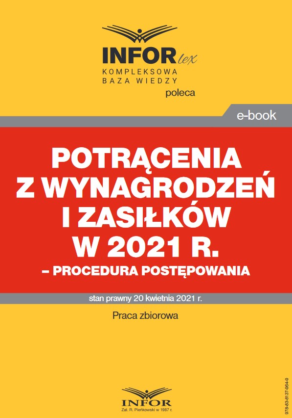 Potrącenia z wynagrodzeń i zasiłków w 2021 r. – procedura postępowania