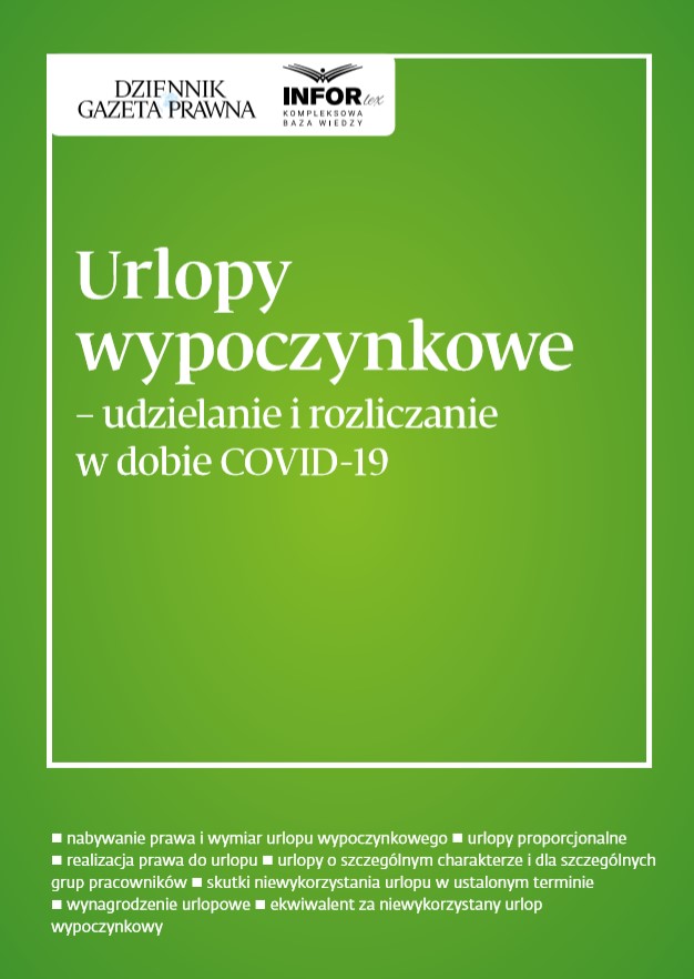 Urlopy wypoczynkowe – udzielanie i rozliczanie w dobie COVID-19