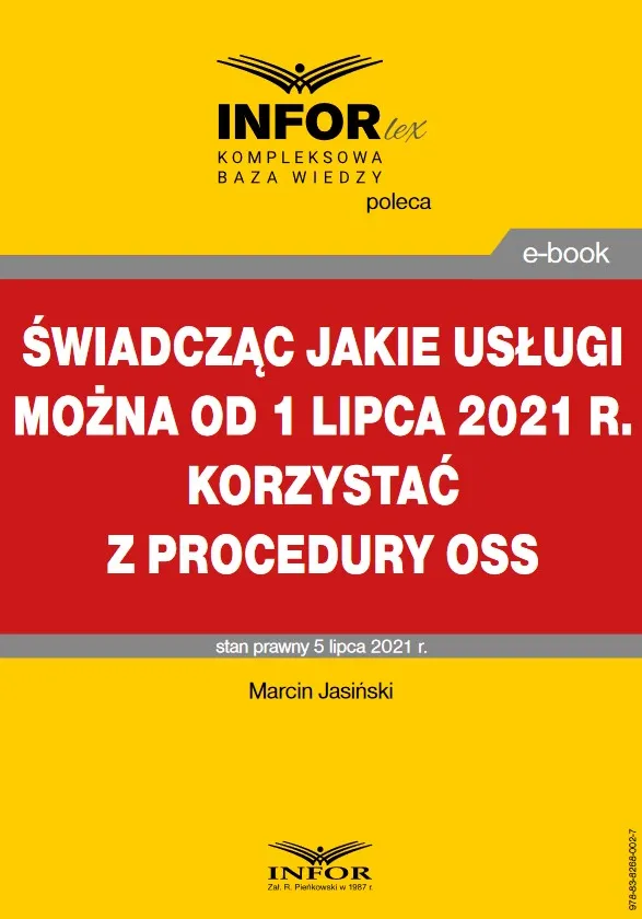 Świadcząc jakie usługi można od 1 lipca 2021 r. korzystać z procedury OSS