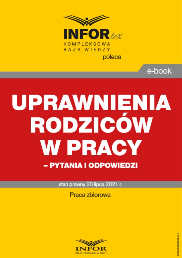 Uprawnienia rodziców w pracy – pytania i odpowiedzi