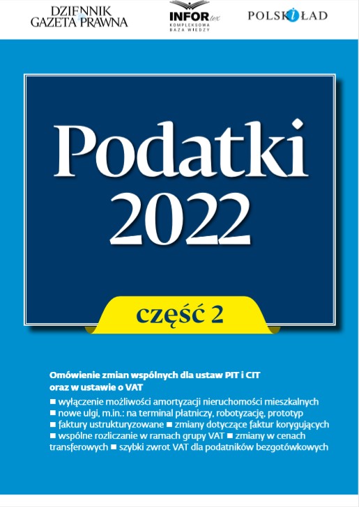 Podatki 2022. Część 2