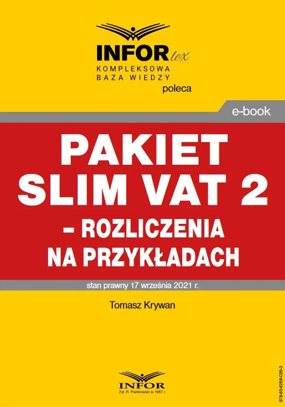 Pakiet SLIM VAT 2 – rozliczenia na przykładach