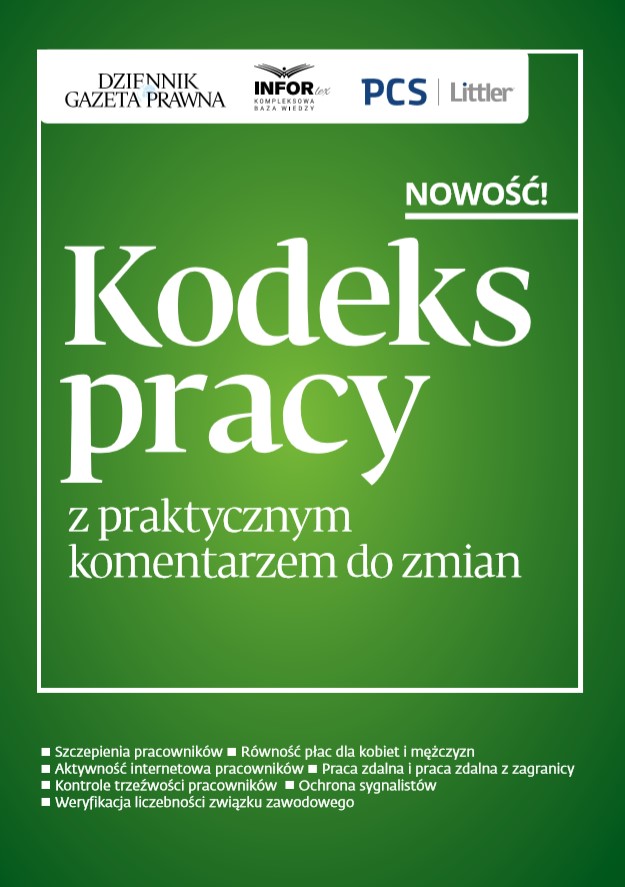 Kodeks pracy z praktycznym komentarzem do zmian