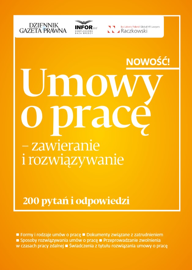 Umowy o pracę - zawieranie i rozwiązywanie. 200 pytań i odpowiedzi