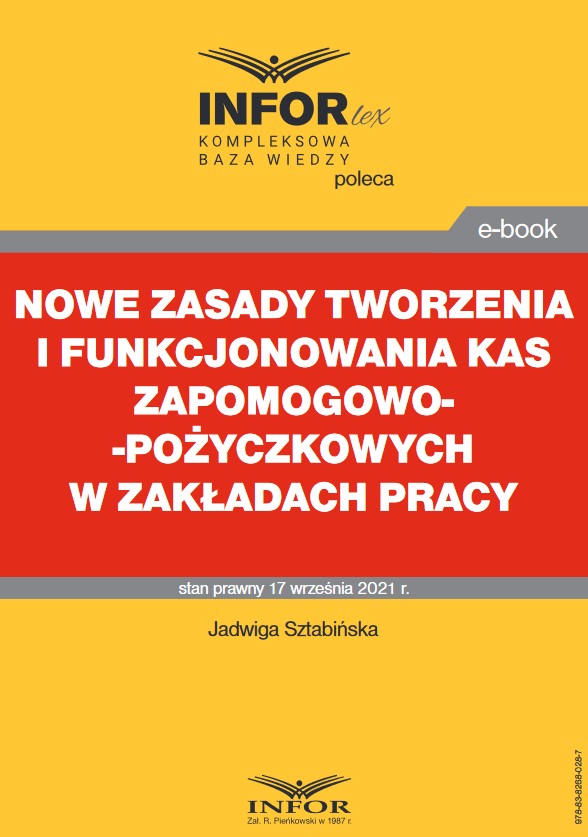 Nowe zasady tworzenia i funkcjonowania kas zapomogowo-pożyczkowych w zakładach pracy