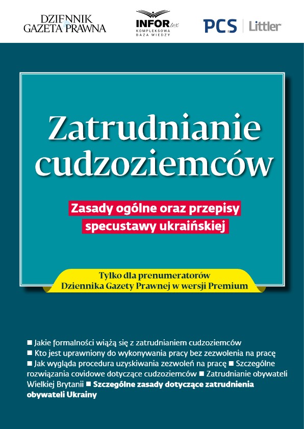 Zatrudnianie cudzoziemców. Zasady ogólne oraz przepisy specustawy ukraińskiej