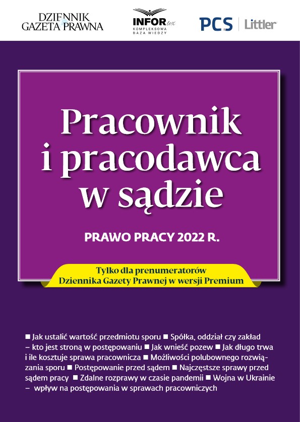 Pracownik i pracodawca w sądzie. Prawo pracy 2022