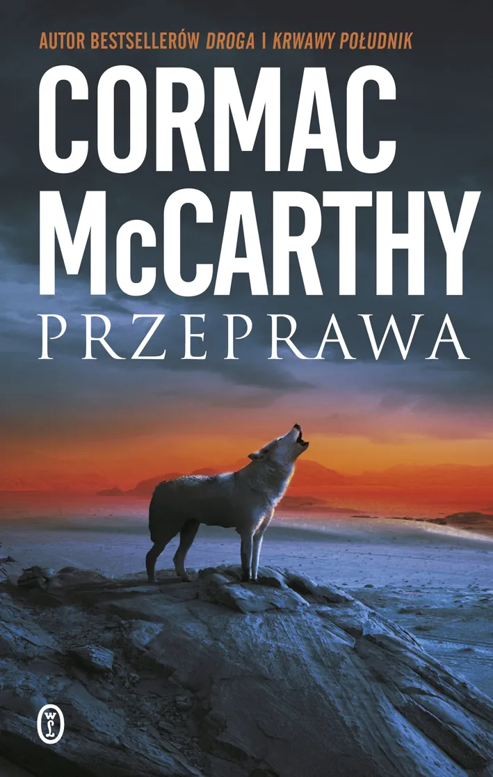 Cormac McCarthy "Przeprawa" - recenzja