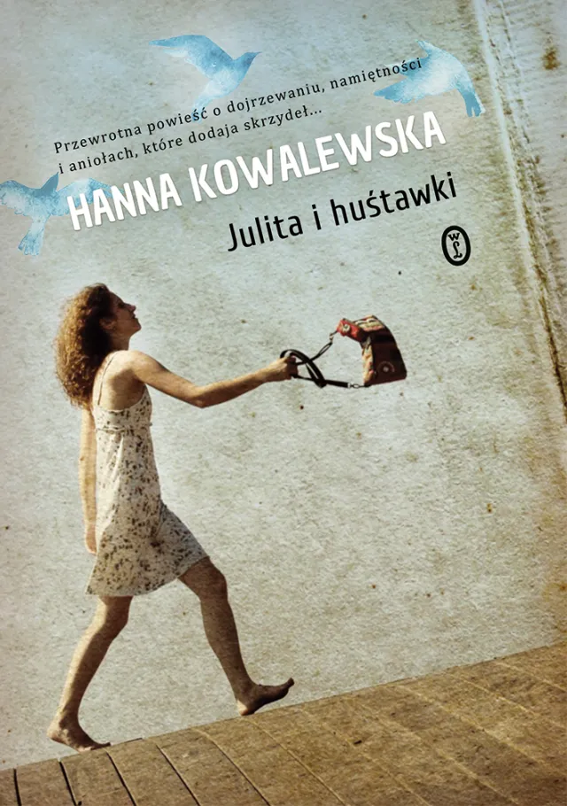 Wszystkiego było po równo. Wszystkiego oprócz miłości… "Julita i huśtawki"