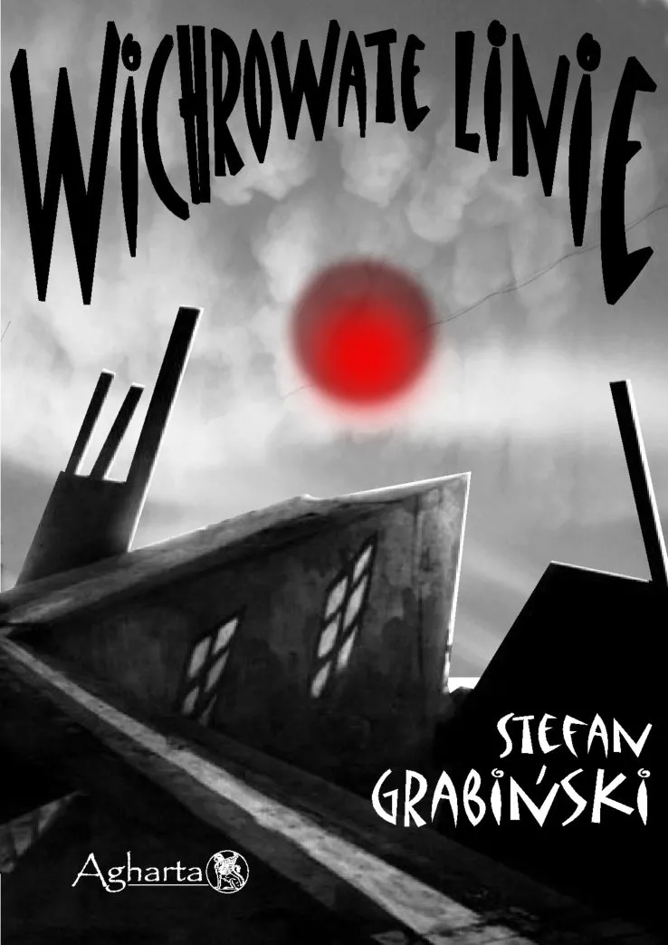 Stefan Grabiński "Wichrowate linie" - recenzja