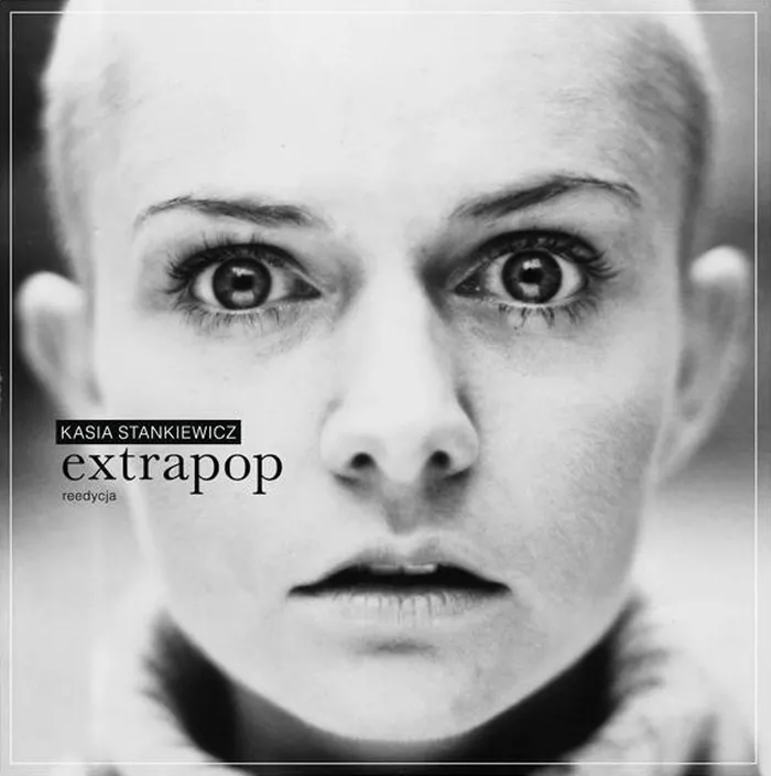 Kasia Stankiewicz o reedycji "Extrapop": To wstęp do produkcji, nad którą pracuję już kilka lat