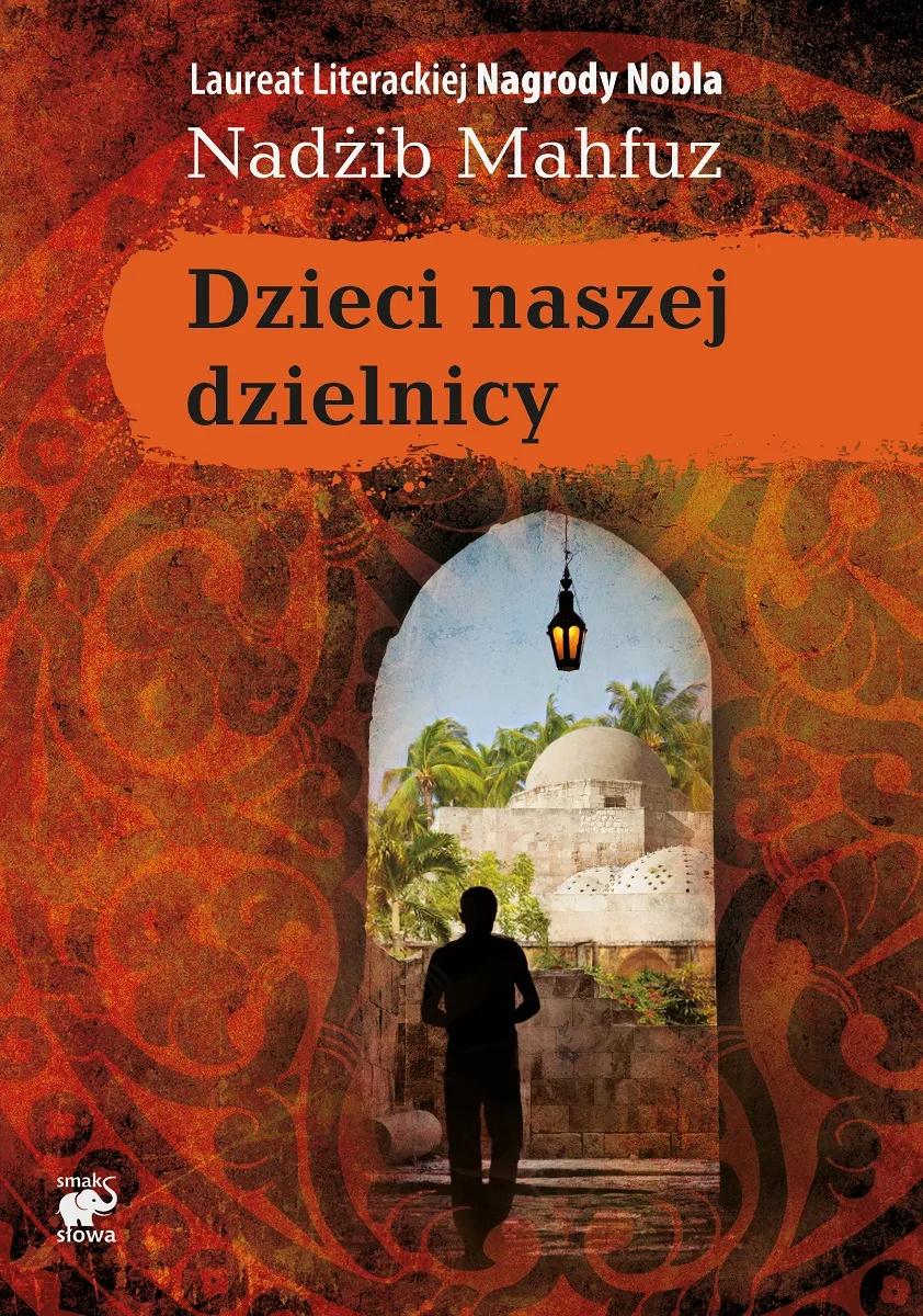 Nadżib Mahfuz "Dzieci naszej ulicy" - recenzja