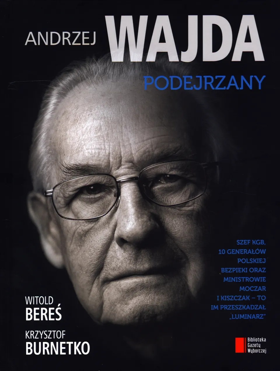 Andrzej Wajda: Podejrzany niewinny