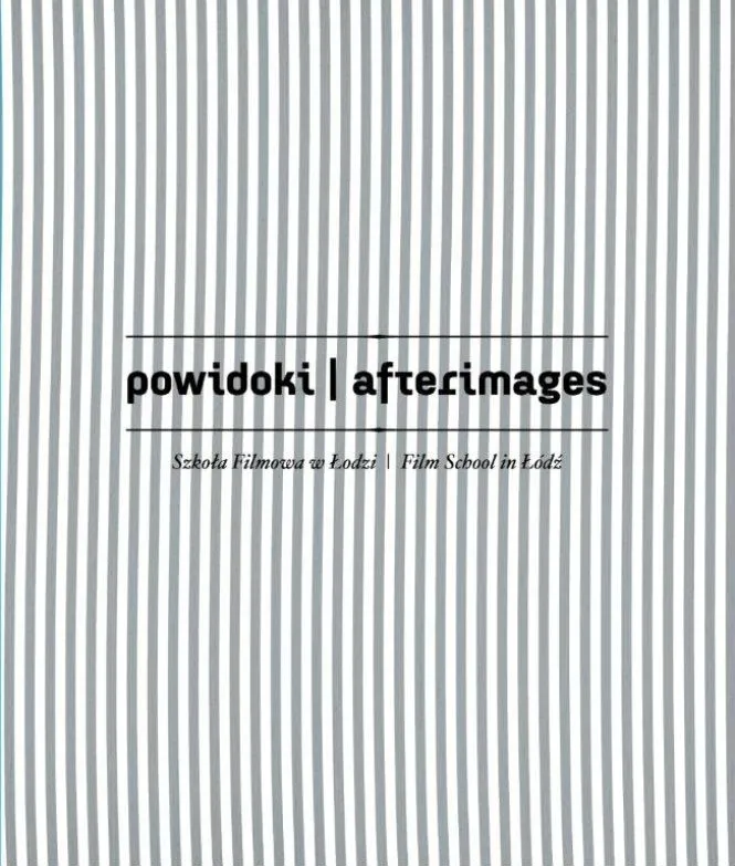 "Powidoki Afterimages" - recenzja