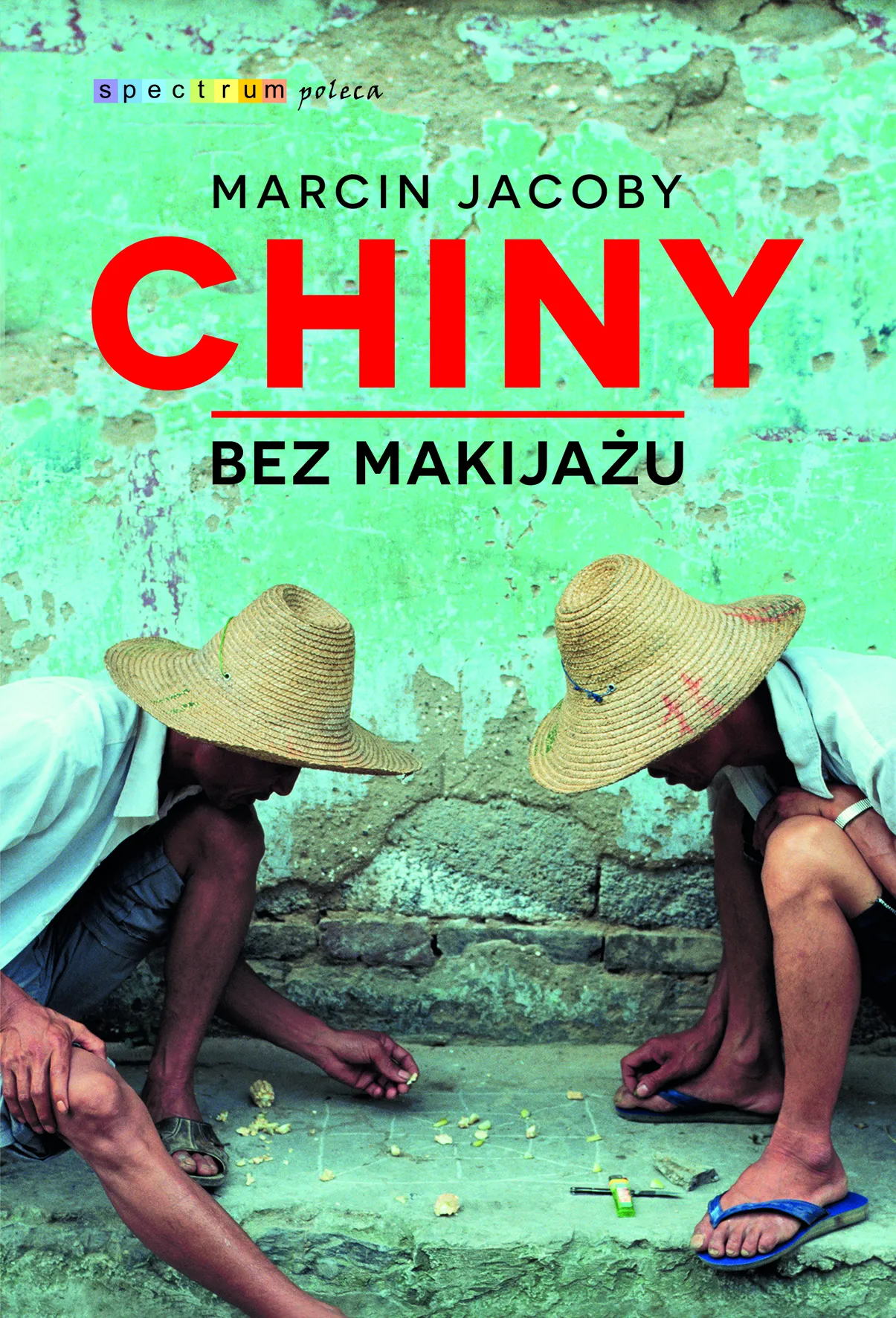 okładka książki Chiny bez makijażu