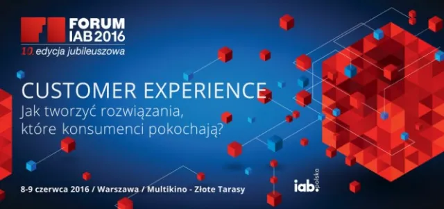IAB 2016: Jak tworzyć rozwiązania, które konsumenci pokochają?