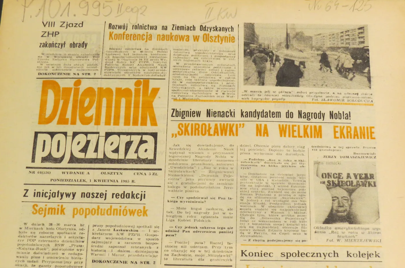 Podobno „Dziennik Pojezierza” podał jako pierwszy, jakoby do Szwedzkiej Akademii Nauk wpłynął wniosek o przyznanie Nienackiemu Nagrody Nobla w dziedzinie literatury