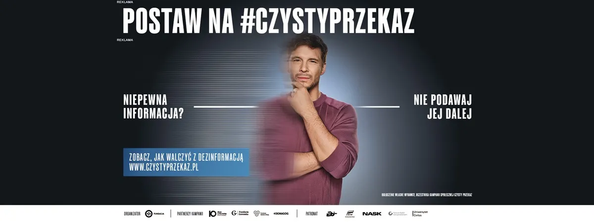Prawda pod ostrzałem – jak rozpoznać fake newsa, clickbait, deepfake’a? Ruszyła kampania edukacyjno-społeczna „Czysty przekaz” Fundacji PZU