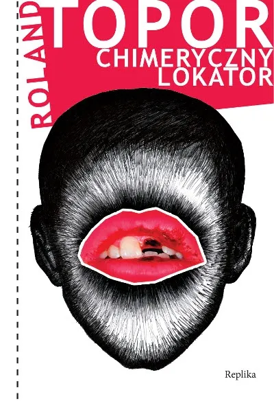 Roland Topor "Chimeryczny lokator" - recenzja