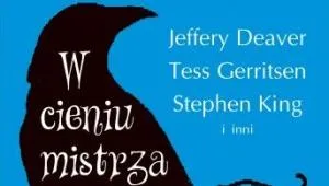 Edgar Allan Poe "W cieniu mistrza" - recenzja