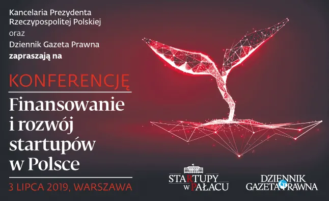 Startupy w Pałacu: "Finansowanie i rozwój startupów w Polsce" - zapraszamy na konferencję