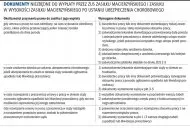 Dokumenty niezbędne do wypłaty przez ZUS
    zasiłku macierzyńskiego i zasiłku w wysokości zasiłku
    macierzyńskiego po ustaniu ubezpieczenia chorobowego