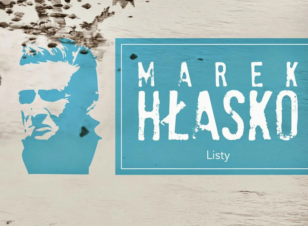 "Marek Hłasko. Listy" - recenzja