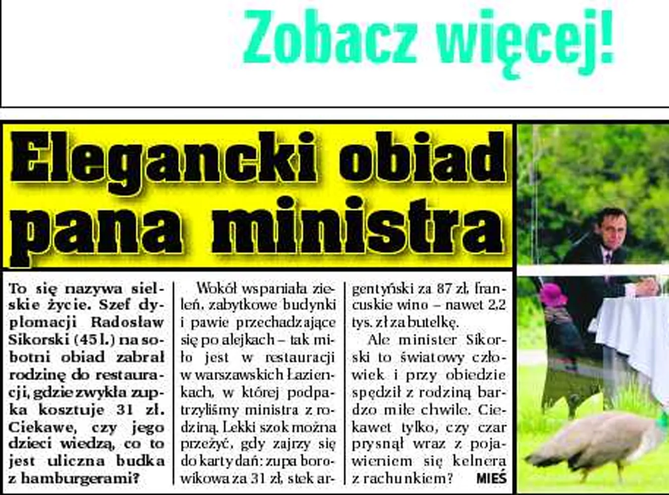 Elegancki obiad ministra Sikorskiego