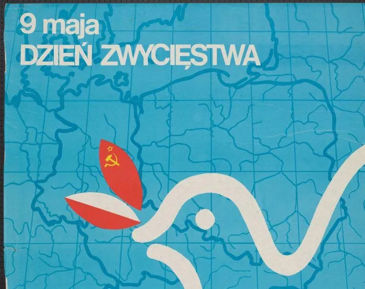 Polska jak "mała Rosja". Dzień zwycięstwa 9 maja na plakacie z czasów PRL [GALERIA]