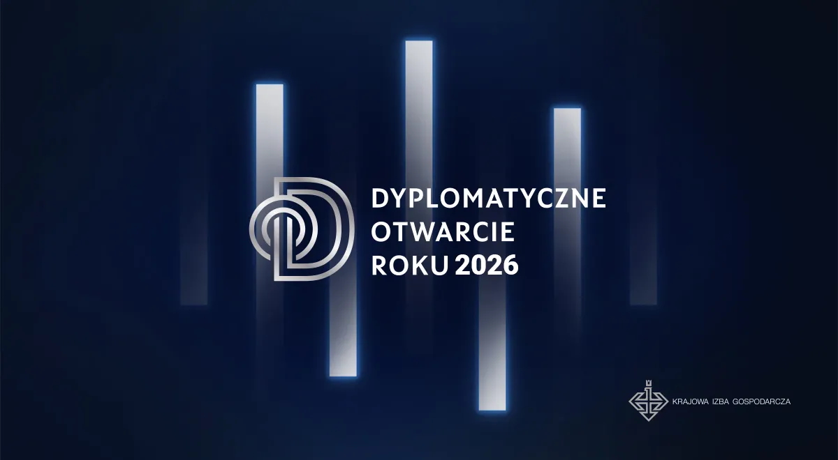 80 krajów i jeden cel – silna marka polskiej gospodarki. Dyplomatyczne Otwarcie Roku