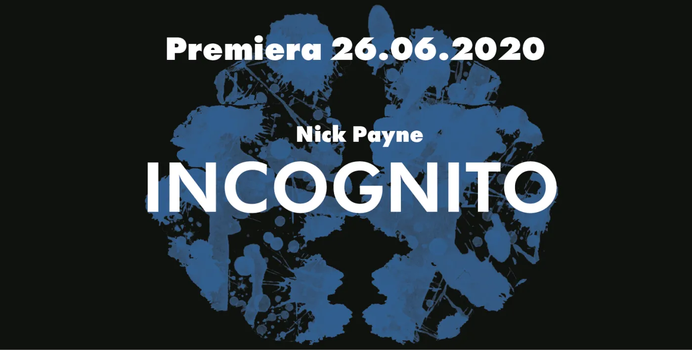 Incognito, Teatr WARSawy