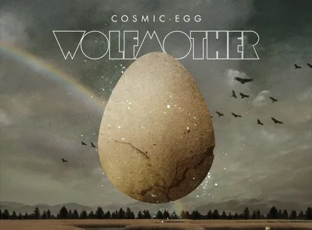 Wolfmother  quot;Cosmic Egg quot;