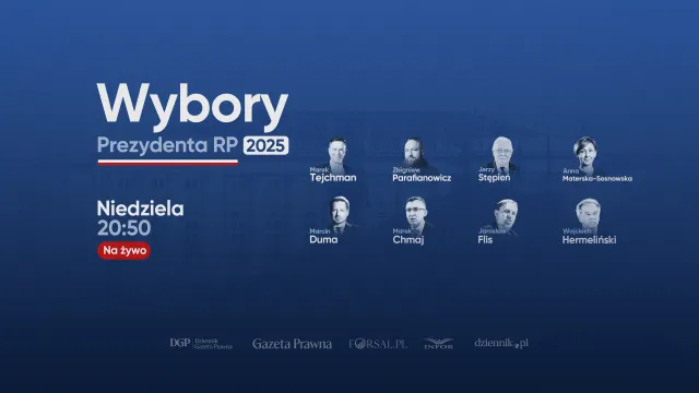 Wybory Prezydenta RP 2025. Specjalne wydanie WIECZORU WYBORCZEGO portali infor.pl, dziennik.pl, forsal.pl, gazetaprawna.pl