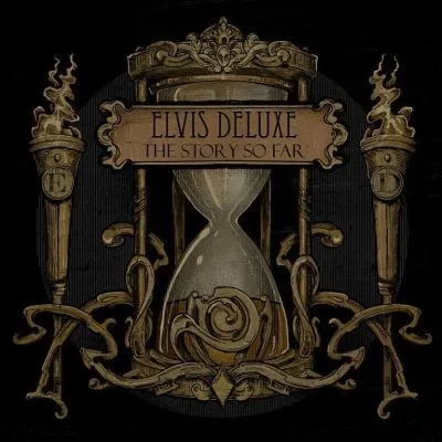 Elvis Deluxe "The Story So Far" - recenzja