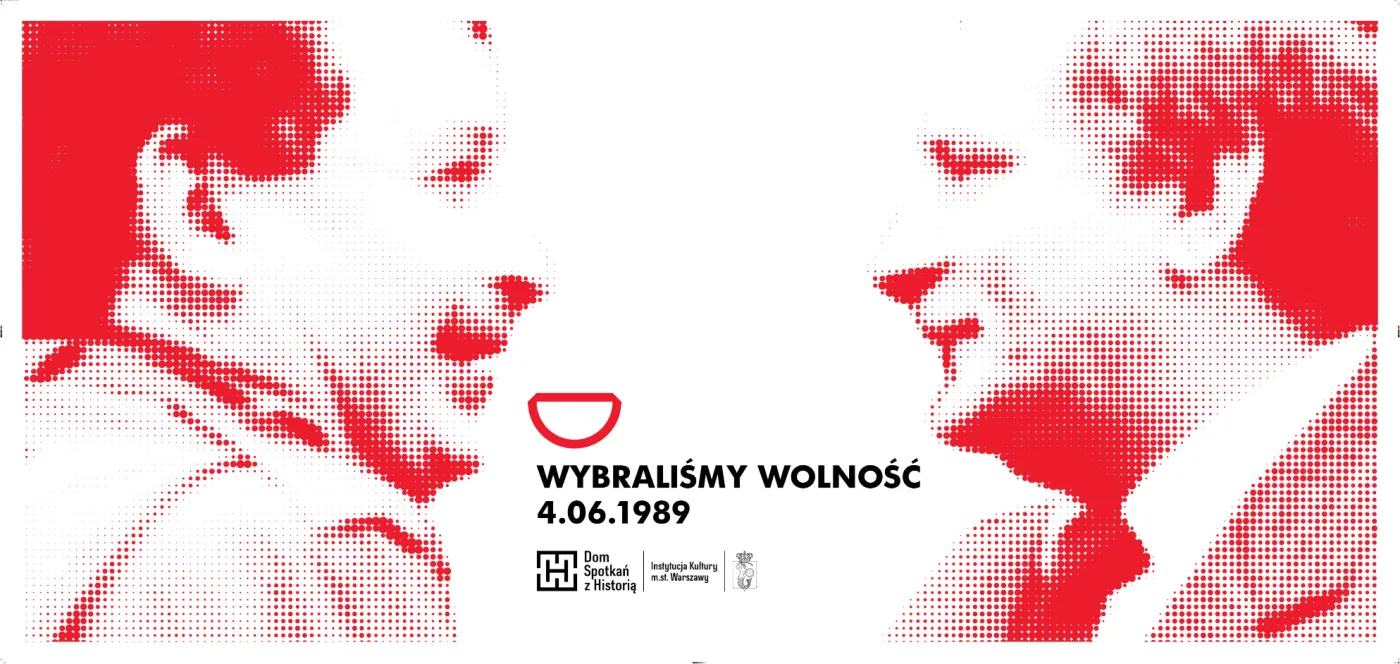 Kampania społeczna "Wybraliśmy wolność 4 czerwca 1989"