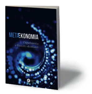 Wino za 99,90 złotych. Rafał Woś recenzuje „Metaekonomię”