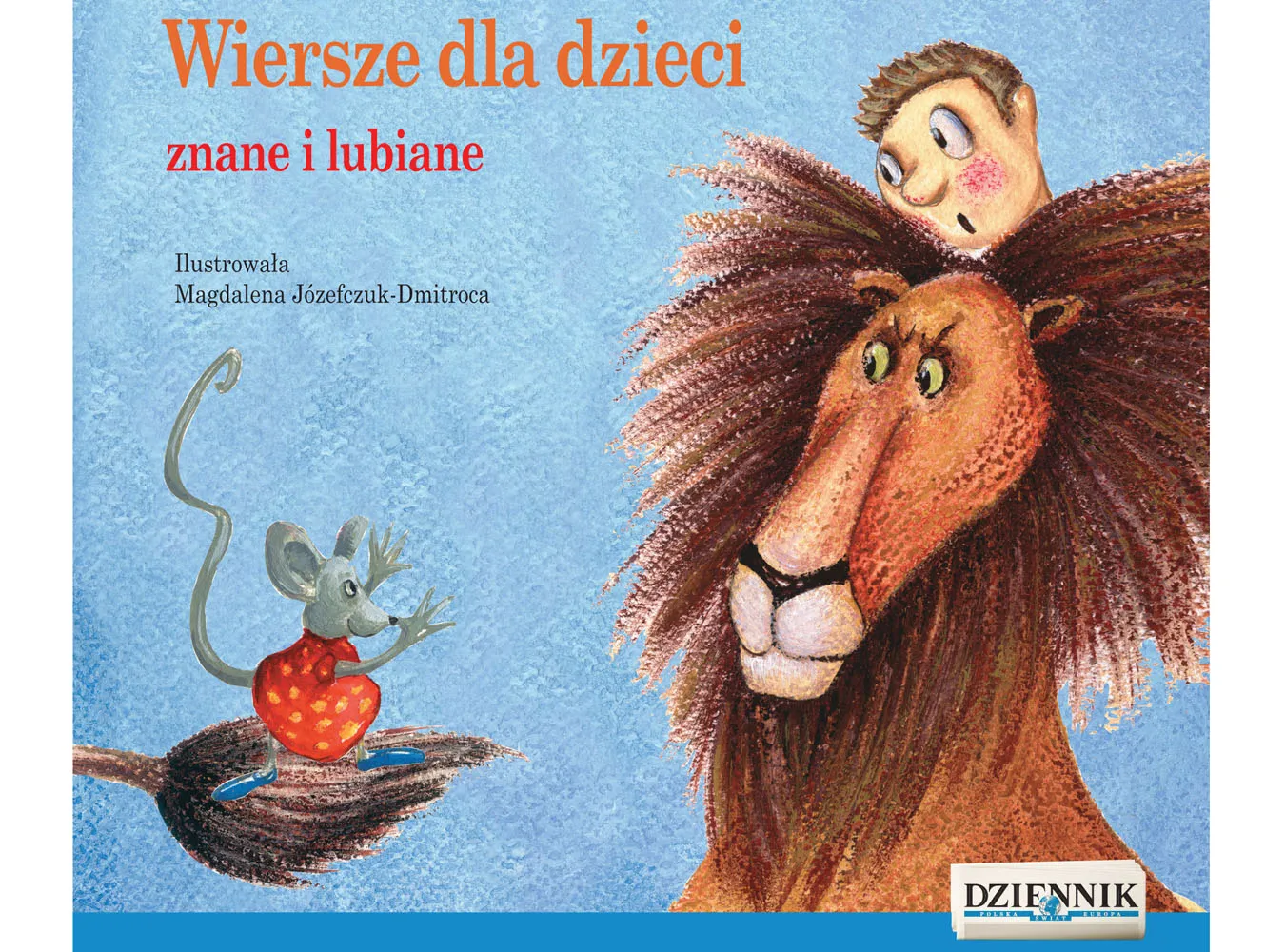 Z okazji dnia dziecka DZIENNIK przygotował specjalną antologię