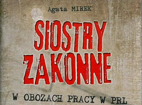 Zakonnice z PRL-u Książką Historyczną Roku