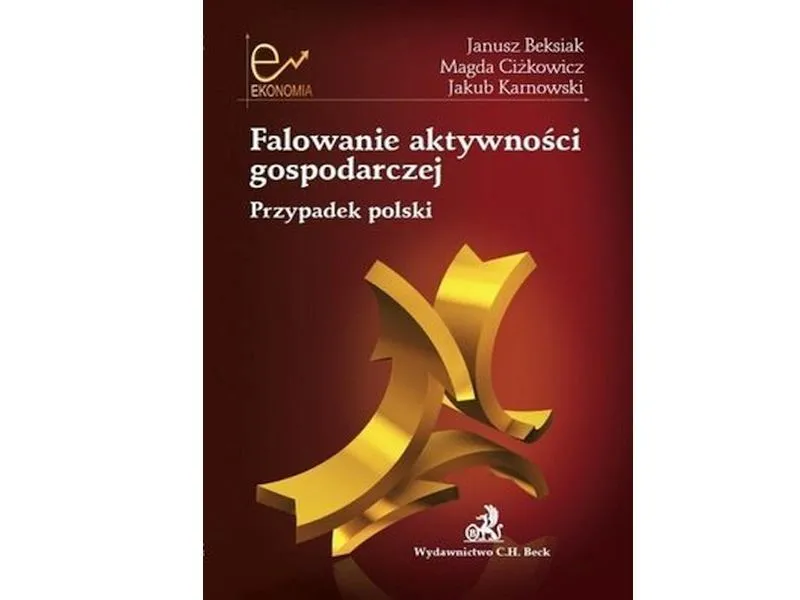 Janusz Beksiak, Magda Ciżkowicz, Jakub Karnowski „Falowanie aktywności gospodarczej. Przypadek polski”, Wydawnictwo C.H. Beck, Warszawa 2013. 