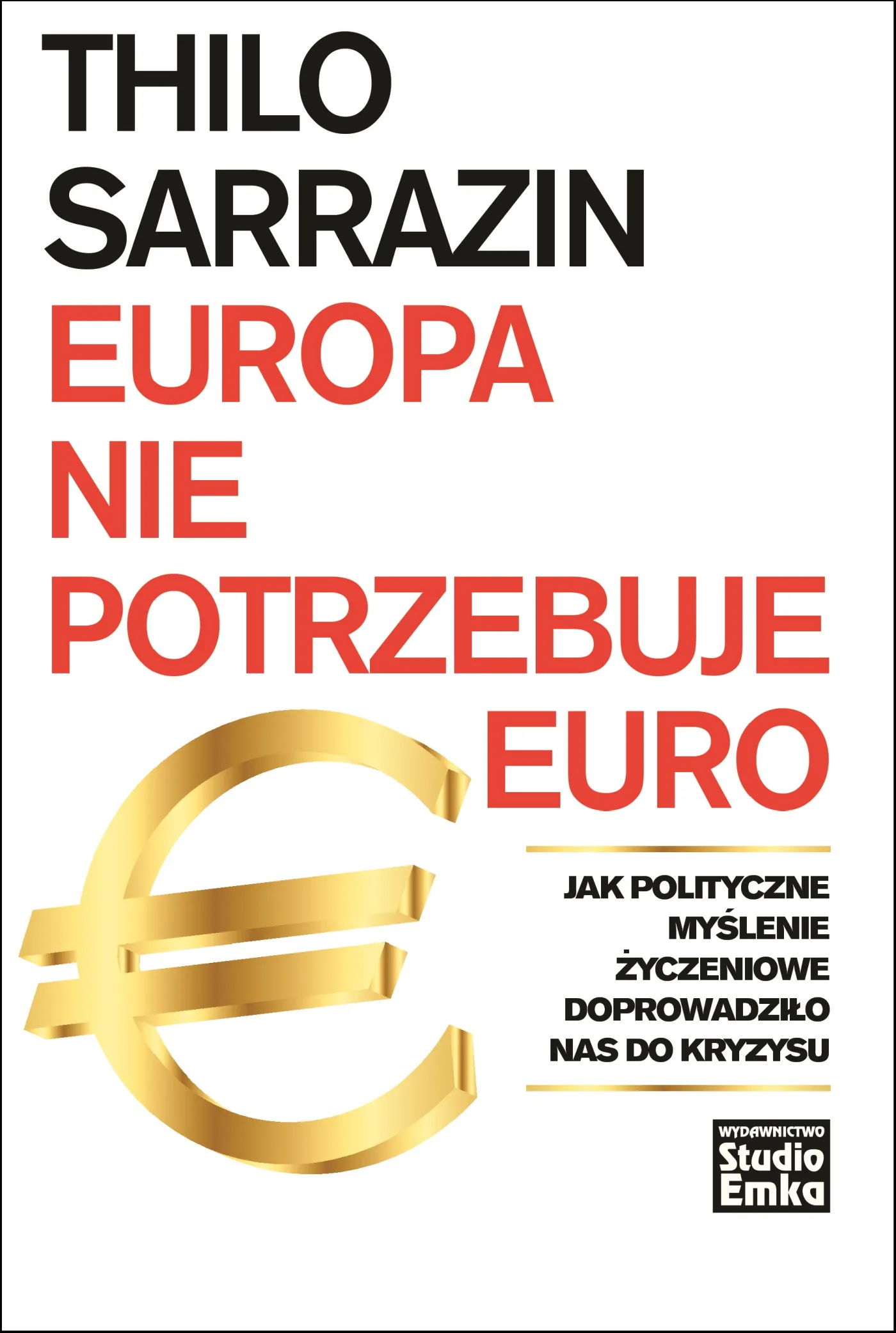 1641187-europa-nie-potrzebuje-euro-thilo.jpg