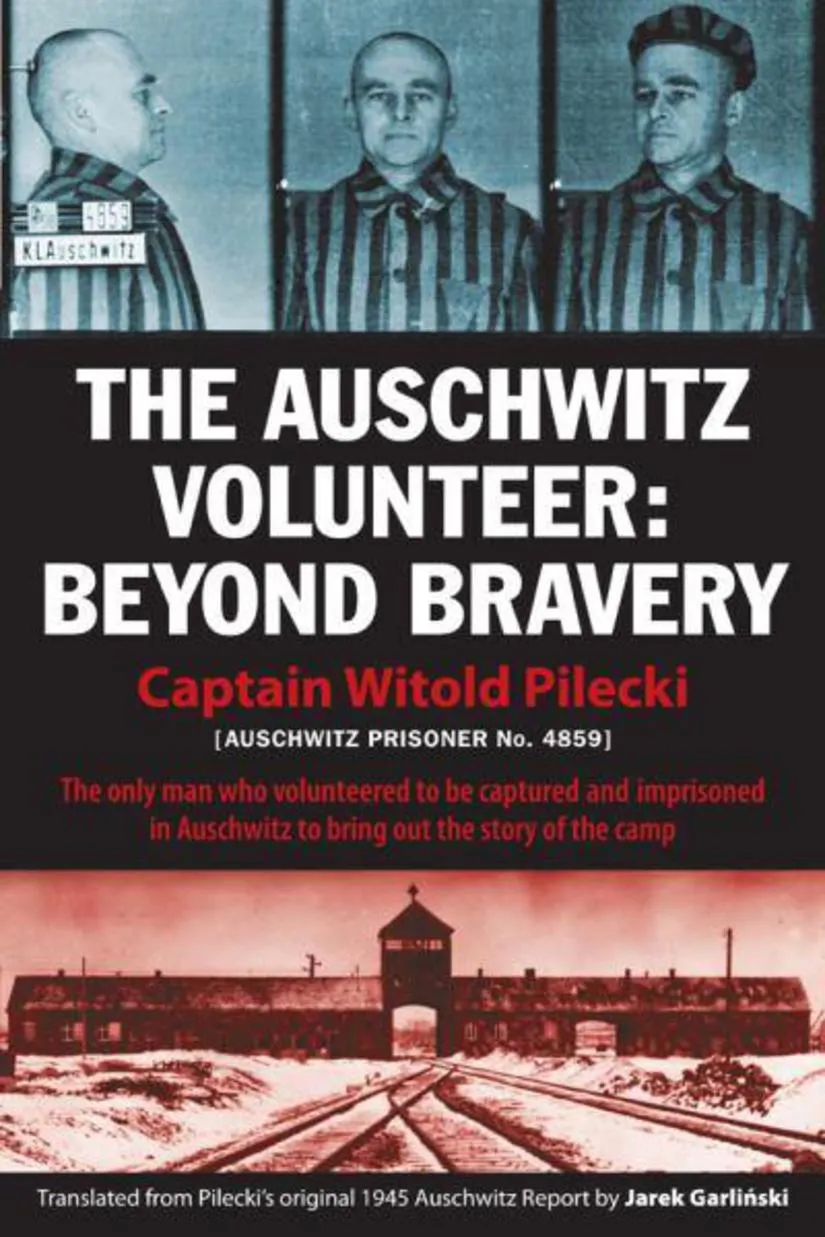 "The Auschwitz Volunteer: Beyond Bravery" - okładka
