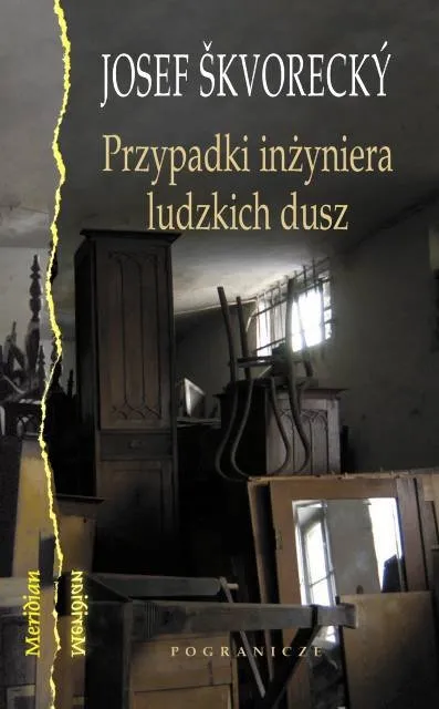 Josef ĹkvoreckĂ  quot;Przypadki inĹĽyniera ludzkich dusz quot;