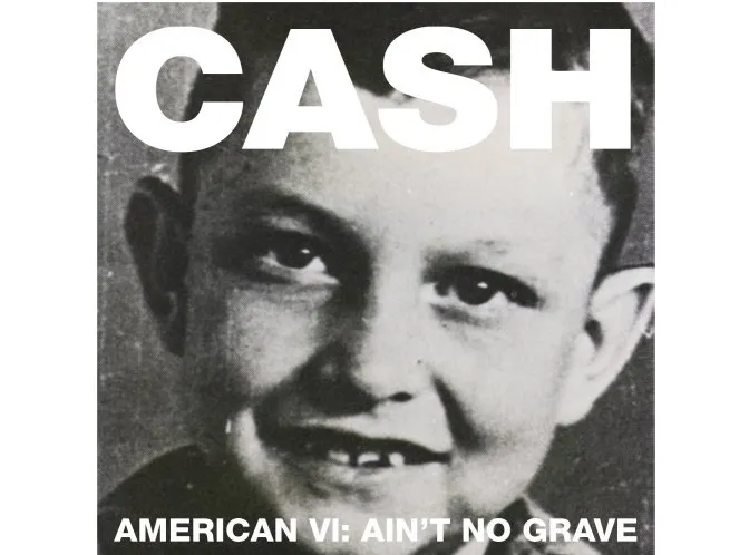 Johnny Cash  quot;American VI Ain apos;t No Grave quot;
