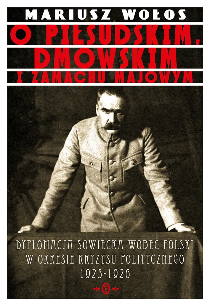4963355-mariusz-wolos-o-pilsudskim.jpg