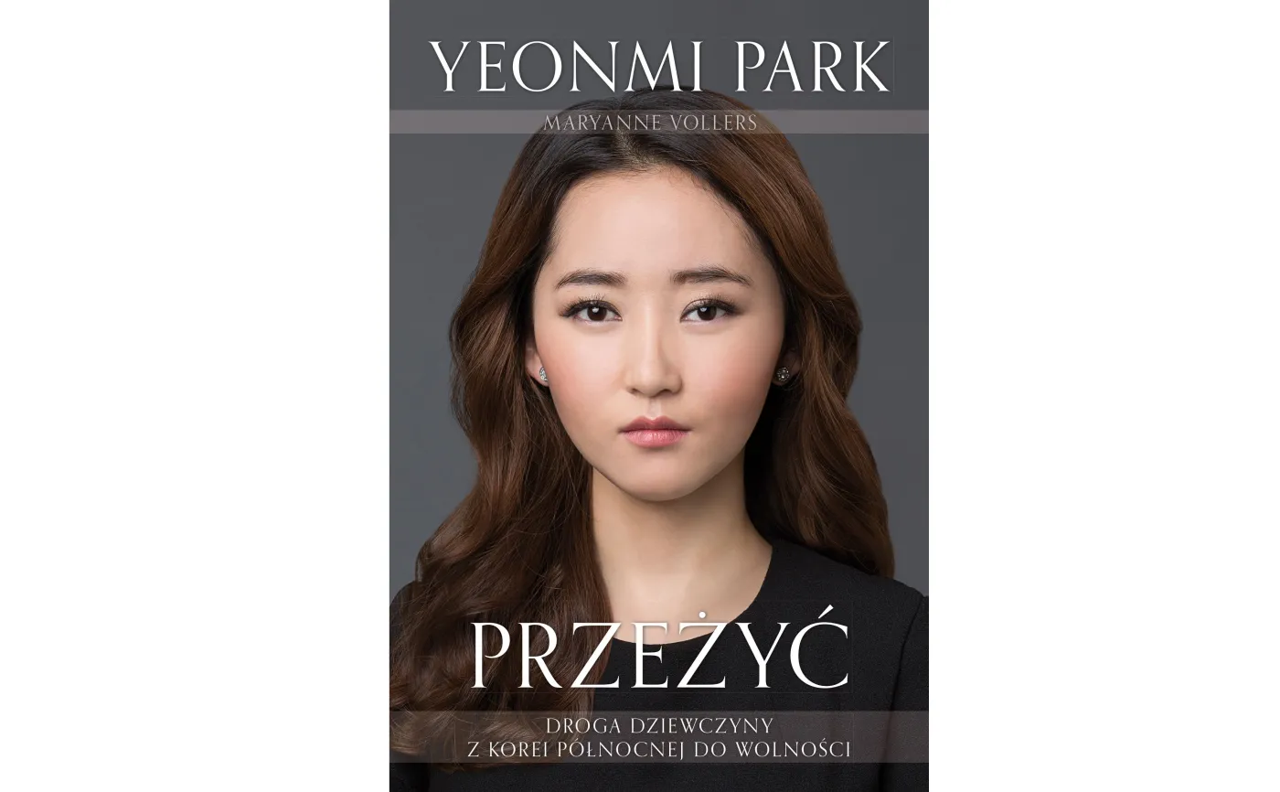okładka książki Yeonmi Park "Przeżyć"